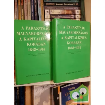   Szabó István (szerk.): A parasztság Magyarországon a kapitalizmus korában 1848-1914 I-II.
