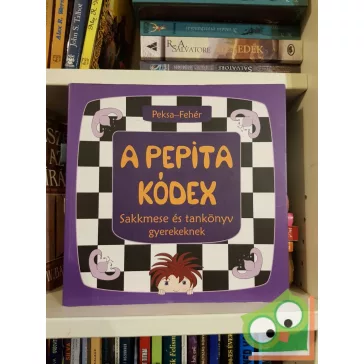 Peksa Kamilla, Fehér Zsuzsanna: A Pepita Kódex (ritka)
