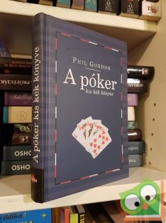 Phil Gordon: A póker kis kék könyve