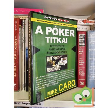 Mike Caro: A póker titkai
