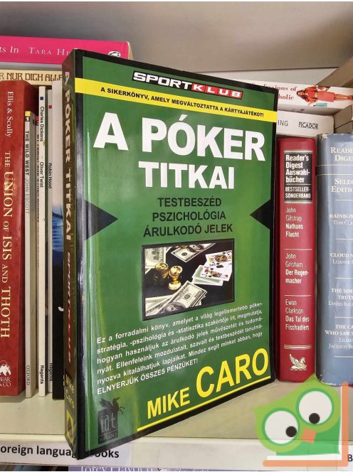 Mike Caro: A póker titkai