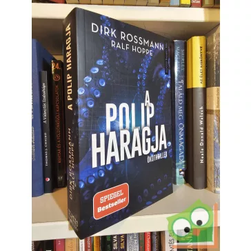   Dirk Rossmann ,Ralf Hoppe: A polip haragja  (A polip kilencedik karja 2.)
