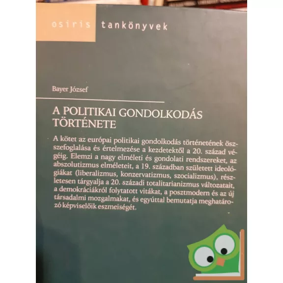 Bayer József: A politikai gondolkodás története (ritka)