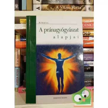 Atreya: A pránagyógyászat alapjai