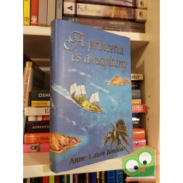 Anne-Laure Bondoux: A princetta és a kapitány