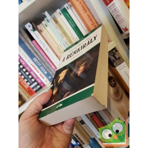 Michel Tournier: A Rémkirály