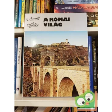 Michael Vickers: A római világ (A múlt születése)