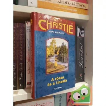 Mary Westmacott: A rózsa és a tiszafa