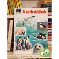 Joachim Mallwitz: A sarkvidékek (Mi Micsoda sorozat800 23.)