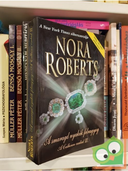 Nora Roberts: A smaragd nyakék felragyog  (A Calhoun család 3-4.)