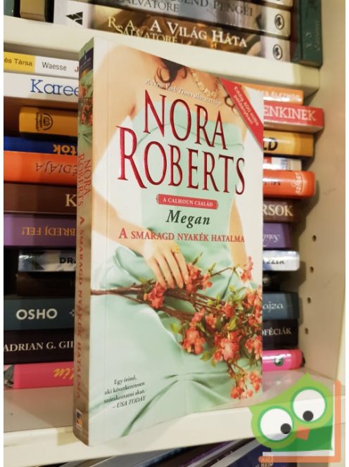 Nora Roberts: A smaragd nyakék hatalma (A Calhoun család 5.)