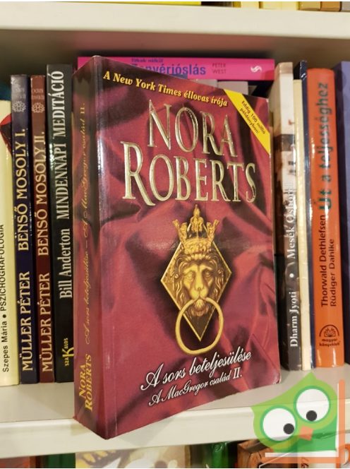 Nora Roberts: A sors beteljesülése  (A MacGregor család 3-4.)