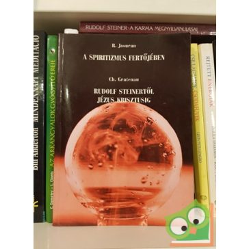   Rudi Josuran - Christiane Gratenau: A spiritizmus fertőjében