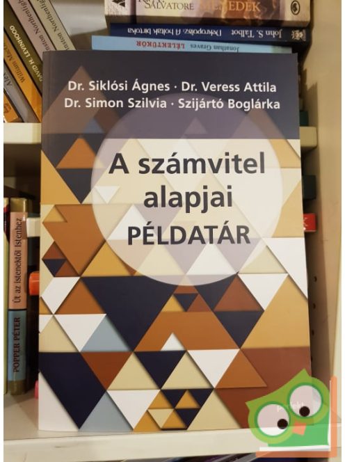 Siklósi Ágnes, Simon Szilvia,  Veress Attila: Bevezetés a számvitelbe