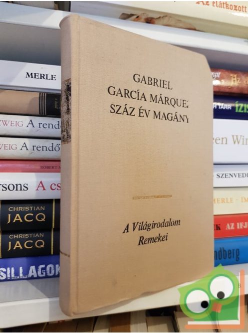 Gabriel García Márquez: Száz év magány (A Világirodalom Remekei)