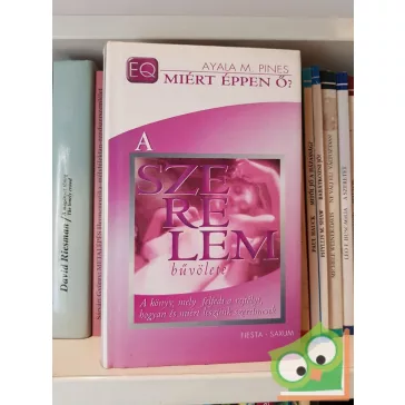 Ayala Malach Pines: A szerelem bűvölete