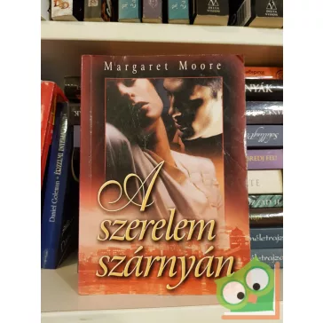 Margaret Moore: A szerelem szárnyán