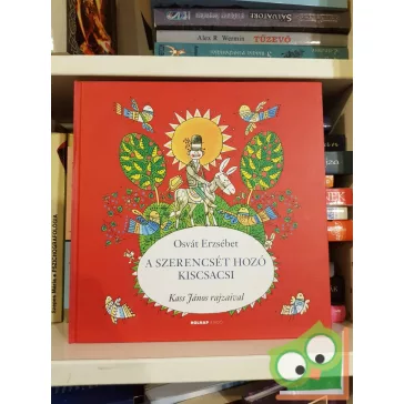 Osvát Erzsébet: A szerencsét hozó kiscsacsi