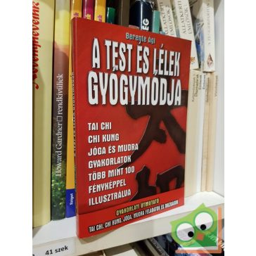 Berente Ági: A test és lélek gyógymódja