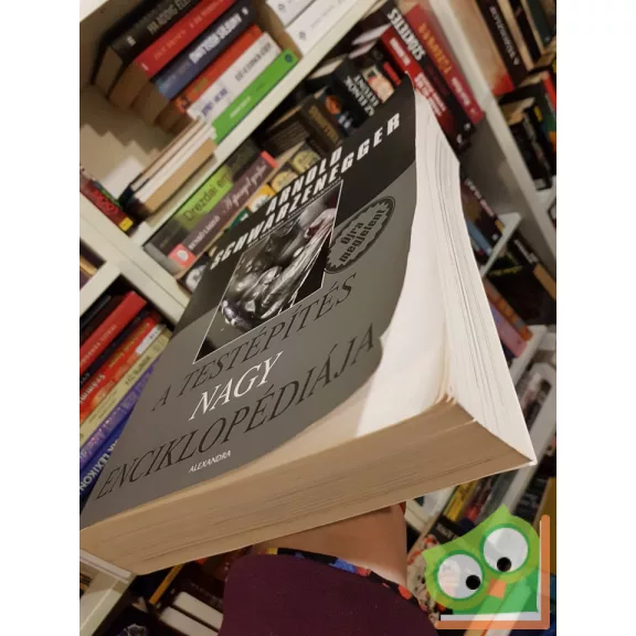 Arnold Schwarzenegger: A testépítés nagy enciklopédiája