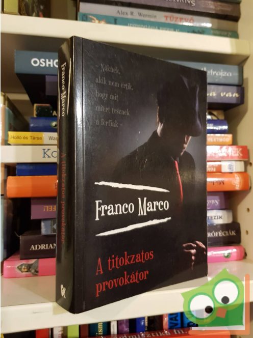 Franco Marco: A titokzatos provokátor