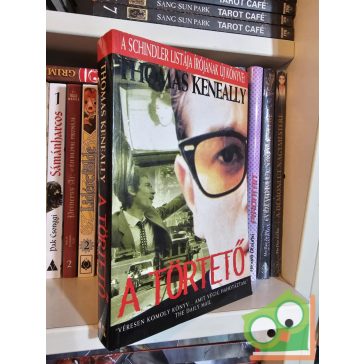 Thomas Keneally: A törtető