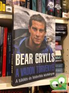Bear Grylls: A vadon törvényei