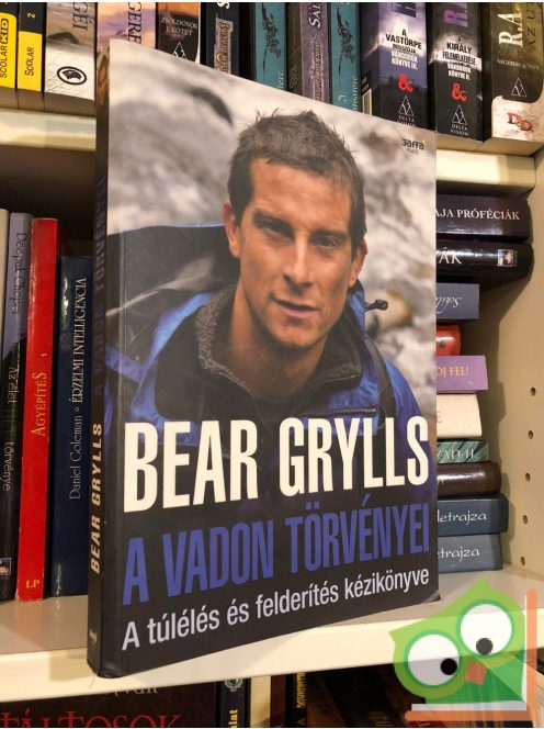 Bear Grylls: A vadon törvényei
