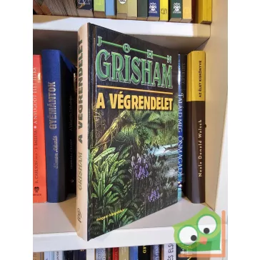 John Grisham: A végrendelet