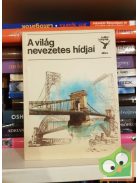 Jasinszky István: A világ nevezetes hídjai (Kolibri könyvek)
