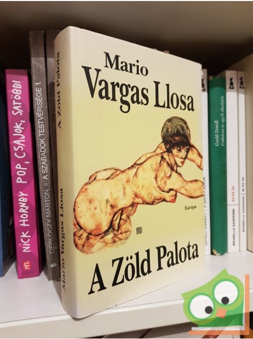 Mario Vargas Llosa: A Zöld Palota