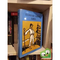Tamási Áron: Ábel (Ábel 1-3.)
