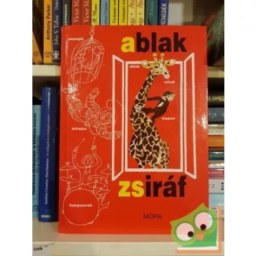 Mérei Ferenc, V. Binét Ágnes: Ablak-Zsiráf