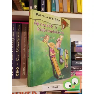   Patricia Schröder: Ábrándok és kiábrándulások (Csak lányoknak! 6.)