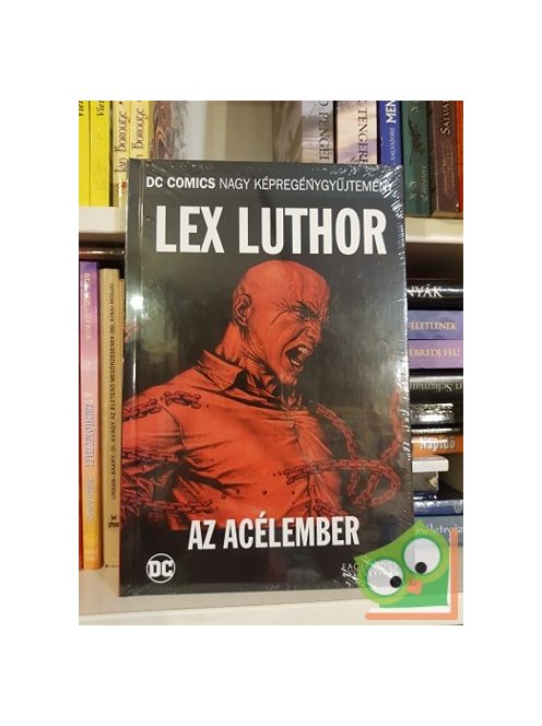 Brian Azzarello, Lex Luthor: Az Acélember (DC 12.) (Fóliás)