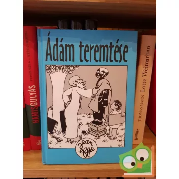 Jean Effel: Ádám teremtése