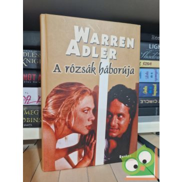 Warren Adler: A rózsák háborúja
