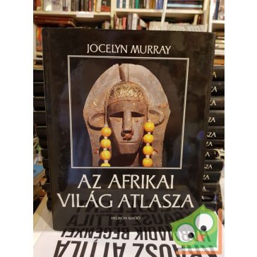 Jocelyn Murray: Az afrikai világ atlasza