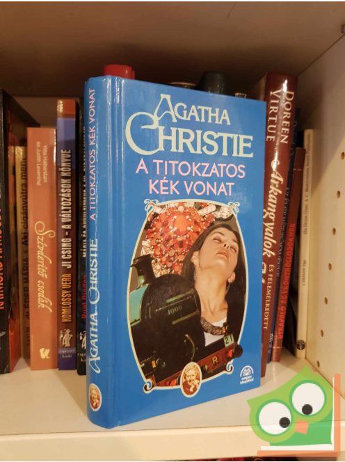 Agatha Christie: A titokzatos Kék Vonat (Hercule Poirot 6.)