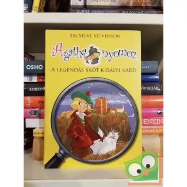   Sir Steve Stevenson: A legendás skót királyi kard (Agatha nyomoz 3.)