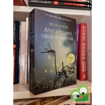 Delia Owens: Ahol a folyami rákok énekelnek