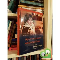 Szurmainé Silkó Mária: Ajándékomat megbecsüld!