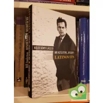 Kelecsényi László: Aki az életével játszott