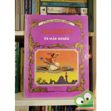 Aladdin és más mesék (A világ legszebb meséi) (ritka)
