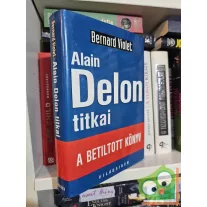   Bernard Violet: Alain Delon titkai - A betiltott könyv (ritka)