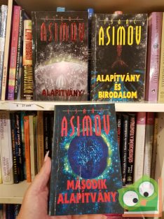   Isaac Asimov: Alapítvány trilógia (I-III.) (Alapítvány-Birodalom-Robot univerzum) (ritka)