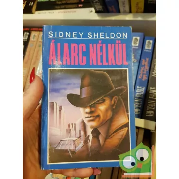 Sidney Sheldon: Álarc nélkül