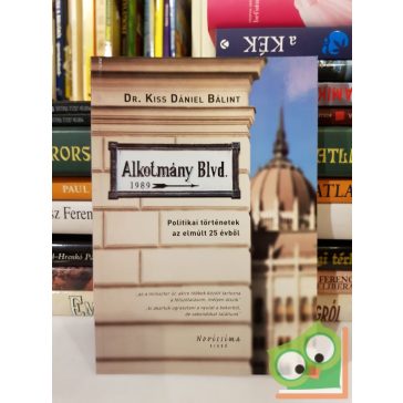 Kiss Dániel Bálint: Alkotmány Blvd. (Dedikált példány)