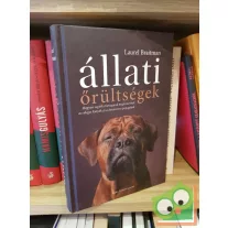 Laurel Braitman: Állati őrültségek