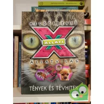   Állati X - Megdöbbentő állatvilág: Tények és tévhitek